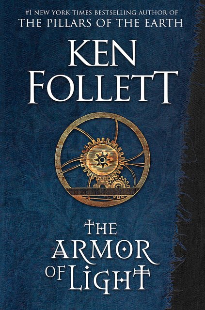 Book Review: The Armor of Light by Ken Follett