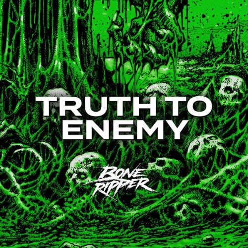 Boneripper - Truth To Enemy (2026) FLAC