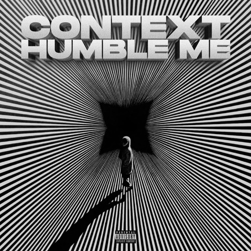 Context - Humble Me (2025)