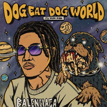 ItsManMan - Dog Eat Dog World (2025)