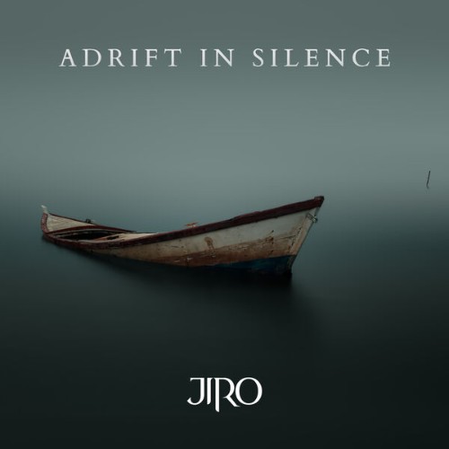 Jiro - Adrift In Silence (2026)