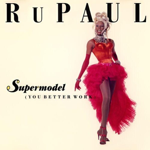 RuPaul - Supermodel (You Better Work) (2026)
