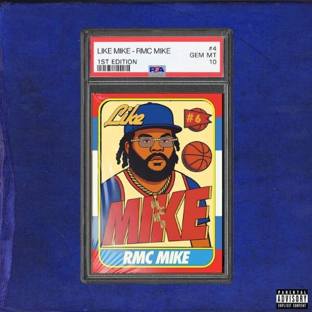 RMC Mike - Like Mike (2025)