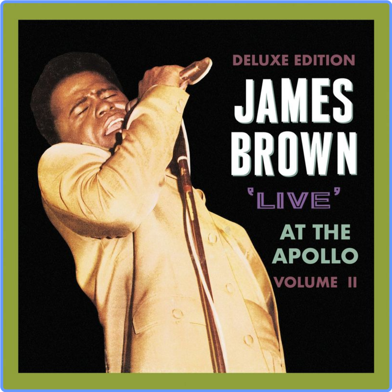 James Brown - Live At The Apollo, Vol. II (Deluxe Edition) (2CD, Album, Polydor, 2001) FLAC LossLess