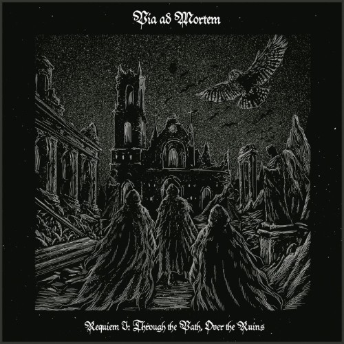 Via ad Mortem - Requiem I: Through the Path over the Ruins (2026) MP3