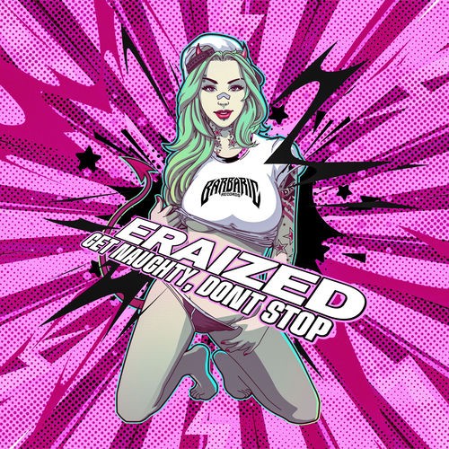 00-eraized-get-naughty-dont-stop-bbr251-