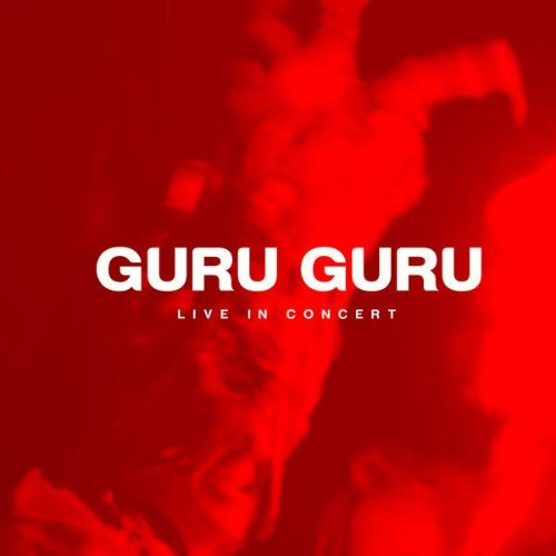 Guru Guru - Guru Guru Live in Concert (2026) MP3