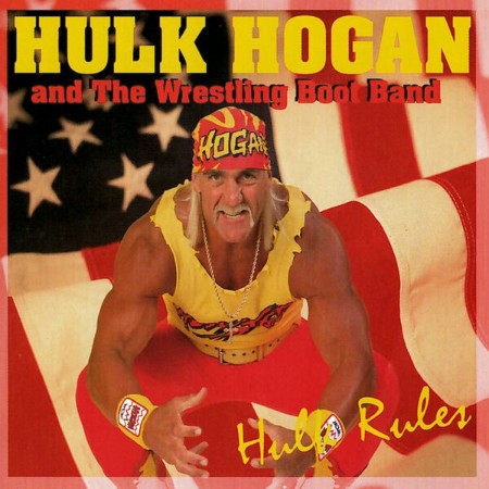 Hulk-Hogan-And-The-Wrestling-Boot-Band-Hulk-Rules-REISSUE-16-BIT-WEB-FLAC-2025-OBZEN.jpg