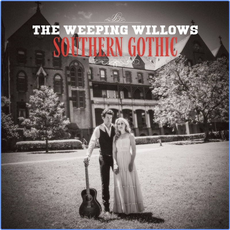 The Weeping Willows - Southern Gothic (Album, 2021) mp3 320 Kbps
