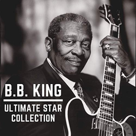 B.B. King - Ultimate Star Collection (2020) Mp3 / Flac