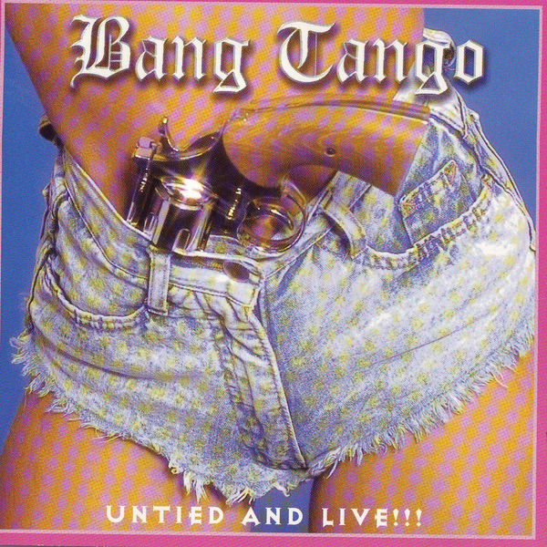 [Image: Bang-Tango-United-And-Live-1999.jpg]