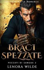 Lenora Wilde – Peccati di Sangue Vol. 2. Braci Spezzate (2026)