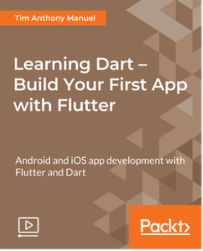 Learning Dart - Build Your First App with Flutter