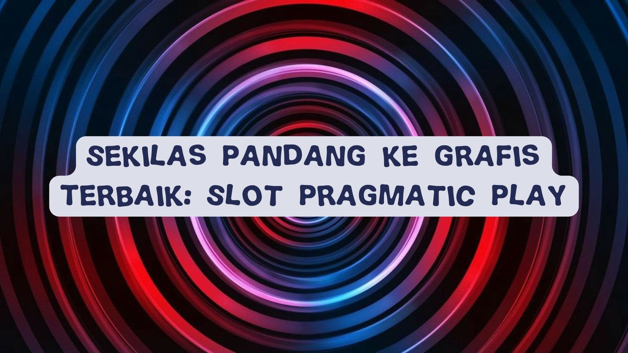 Bertaruh dengan Cerdas: Tips Main Game Pragmatic Play