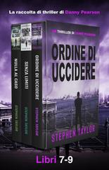 Stephen Taylor – La raccolta di thriller di Danny Pearson Libri 7-9 (2026)