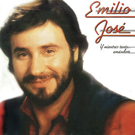 268x0w - Emilio José - Y mientras tanto... amándote (Remastered 2015)