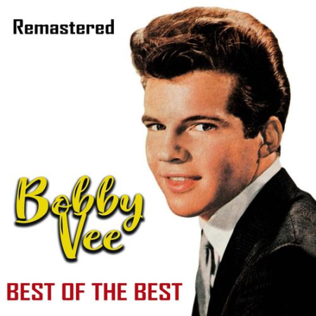 Bobby Vee - Best of the Best (Remastered) (2020)