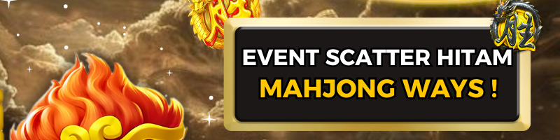 EVENT SCATTER HITAM MAHJONG WAYS