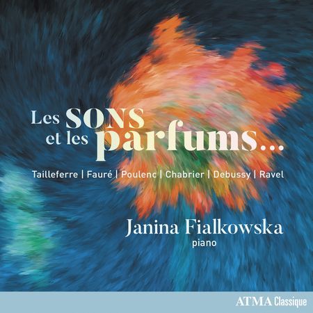 Janina Fialkowska - Les Sons et Les Parfums... (2019) [Hi-Res]