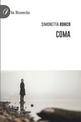 Simonetta Ronco – Coma (2026)