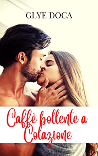 Glye Doca - Caffè bollente a colazione (2022)