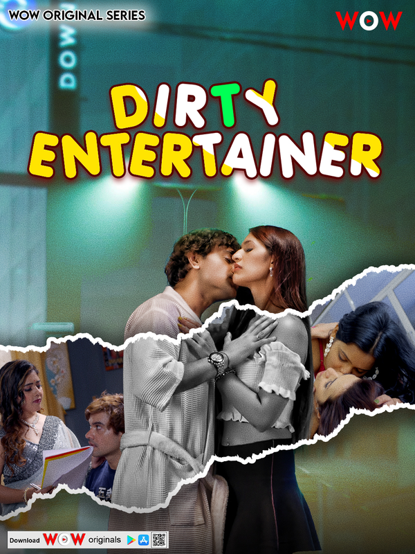  Dirty Entertainer (2023) UNRATED 720p HEVC HDRip WoW S01E01T03 Hot Series x265 AAC [350MB] Full Movie Download
