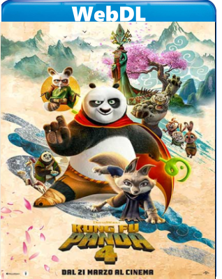 Kung fu Panda 4 (2024) WEB-DL 720p H264 E-AC3+AC3 ITA ENG