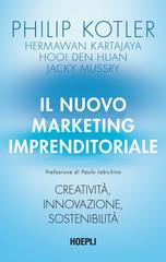 Philip Kotler – Il nuovo marketing imprenditoriale (2024)