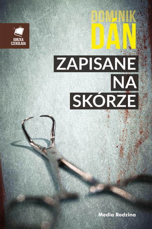 Dominik Dan - Zapisane na skórze