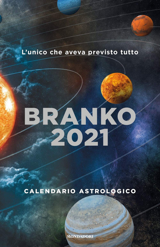 Branko - Calendario astrologico 2021. Guida giornaliera segno per segno (2020)