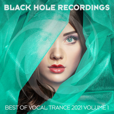 VA - Black Hole Recordings Presents Best Of Vocal Trance (2021 Vol. 1)