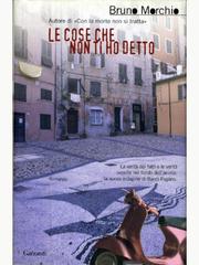 Bruno Morchio – Le cose che non ti ho detto (2007)