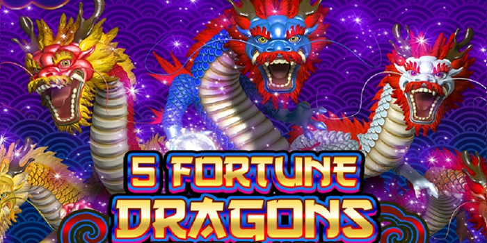 strategi-rahasia-bermain-slot-5-fortune-dragons-agar-jackpot
