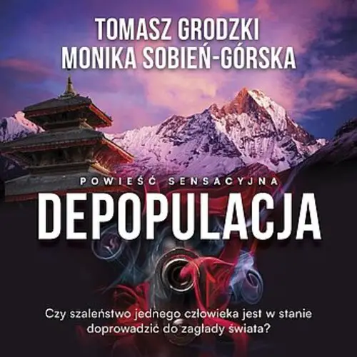 Tomasz Grodzki, Monika Sobień-Górska - Depopulacja (2023) [AUDIOBOOK PL]