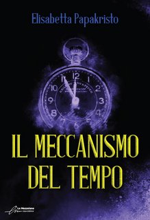 Elisabetta Papakristo – Il meccanismo del tempo (2022)