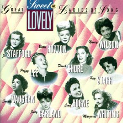 VA - Sweet and Lovely: Capitol's Great Ladies Of Song, Vol. 1 (1992)