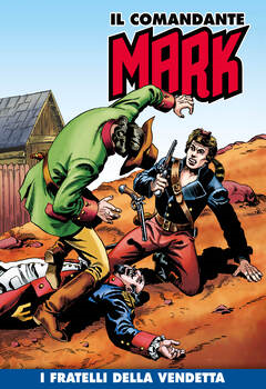 Il Comandante Mark a colori 174 - I fratelli della vendetta (2023)