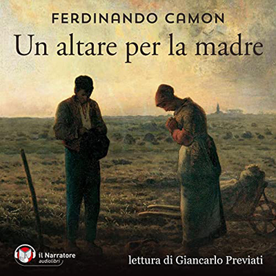 Ferdinando Camon - Un altare per la madre (2023) (mp3 - 128 kbps)