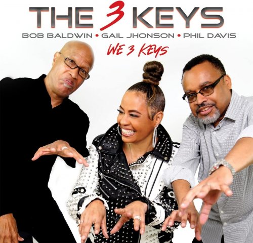 The 3 Keys (Bob Baldwin, Gail Jhonson and Phil Davis) - We 3 Keys (2023).mp3 - 320 Kbps