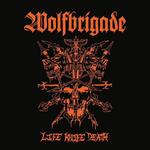 Wolfbrigade - Life Knife Death (2024) [FLAC]