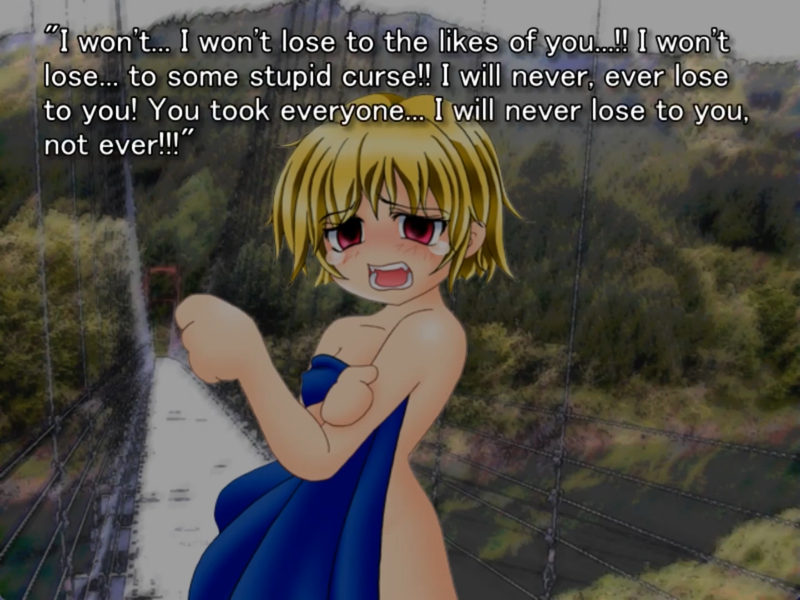 still image from the original higurashi visual novel. Satoko is standing on a bridge, naked but covering herself with a large blue towel. She is crying and shouting “I won’t… I won’t lose to the likes of you!! I won’t lose… to some stupid curse!! I will never, ever lose to you! I will never lose to you, not ever!!”
