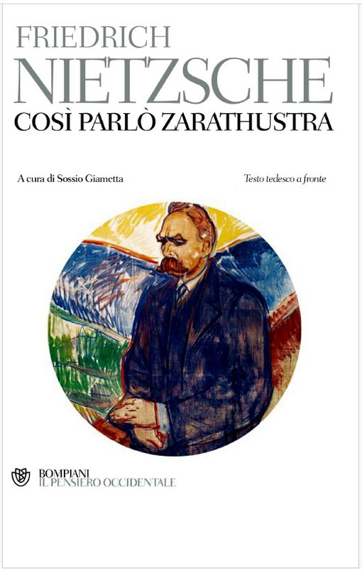 Friedrich Nietzsche - Così parlò Zarathustra (2010)