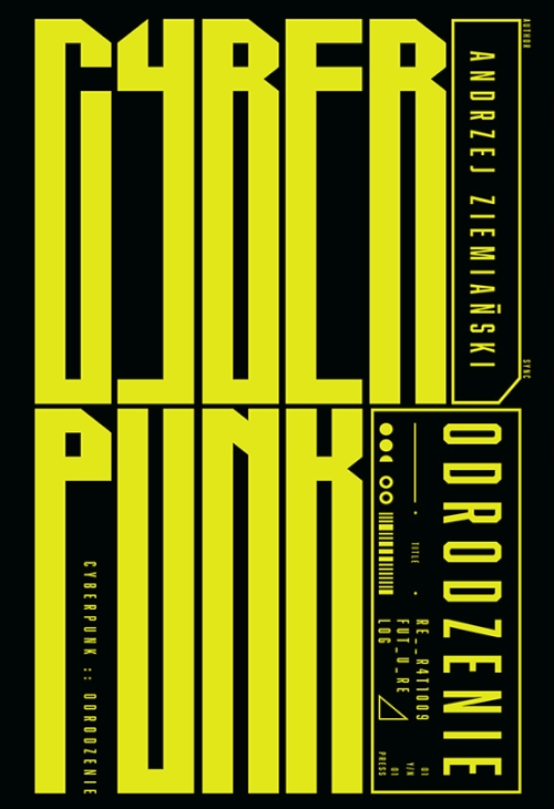  Andrzej Ziemiański - Cyberpunk. Odrodzenie  