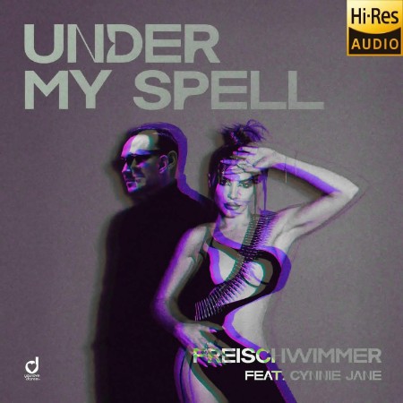 Freischwimmer Feat. Cynnie Jane - Under My Spell (2025)