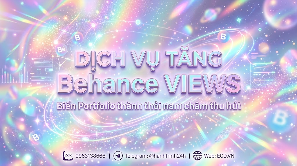 dịch vụ tăng behance views bền vững tăng comment