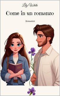 Lily White - Come in un romanzo (2024)