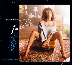 [Image: Jennifer-Lopez-I-m-Glad-front.jpg]