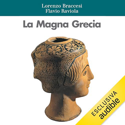 Lorenzo Braccesi, Flavio Raviola - La Magna Grecia (2024) (mp3 - 128 kbps)