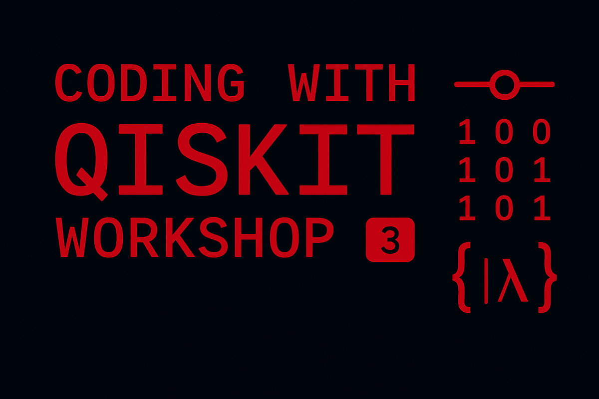 Coding With Qiskit (Workshop 3)