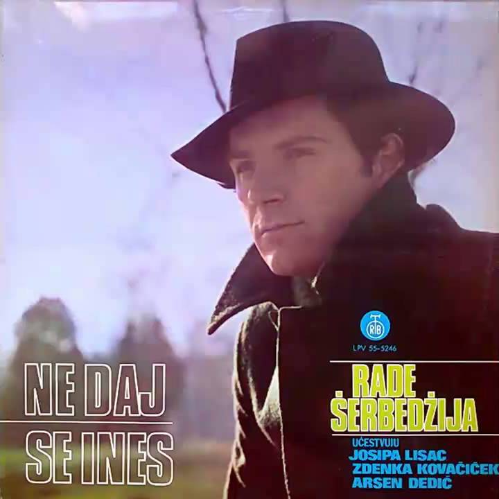 Rade Serbedjija-Ne Daj Se Ines-cover